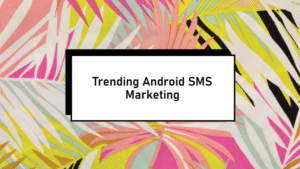 SMS Marketing
